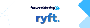 Future Ticketing looks forward with Ryft Partnership